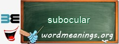 WordMeaning blackboard for subocular